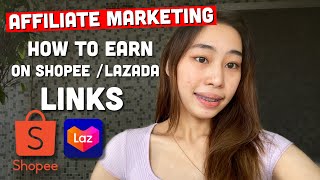 HOW TO EARN BY PROMOTING SHOPEE/LAZADA PRODUCTS | AFFILIATE MARKETING screenshot 3