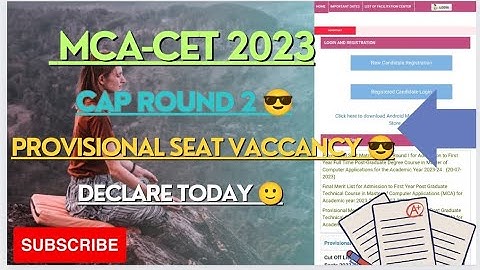 CAP ROUND 2 PROVISIONAL SEAT MATRIX DECLARE TODAY TIME 🤔 MCA-CET 2023 #mcacet #mcacet2023