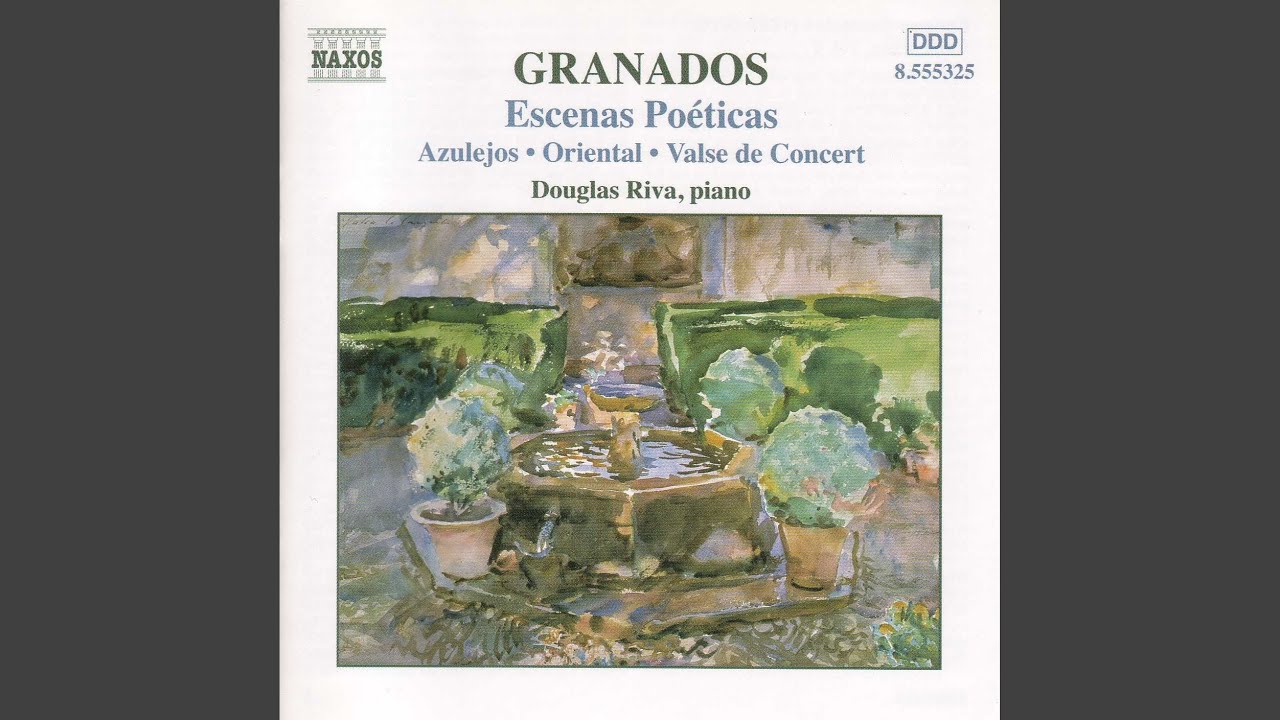 グラナドスの「詩的な情景」ほか | クラシック音楽の小窓－その後
