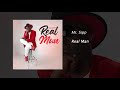 Mr. Sipp - Real Man (Official Audio)