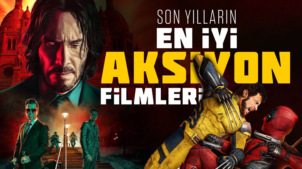 Son Yılların En İyi Aksiyon Filmleri!