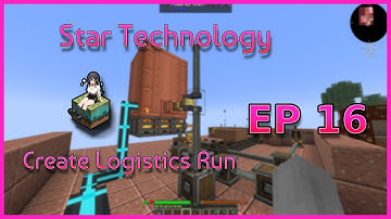 Star Technology - Create Mod Logistics Run - Episode 16 - Steam Power Plant Part 1