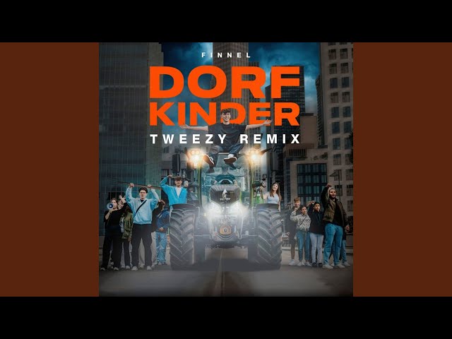 Dorfkinder (Tweezy Remix) class=
