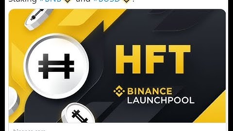 Hướng Dẫn Farm Hashflow (HFT) Dự Án Launchpool Thứ 31 Trên Binance