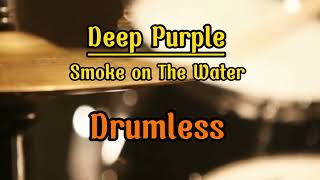 Drumless Backing Tracks Deep Purple Smoke On The Water#drumless#drumcover#deeppurple