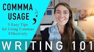 How to Use a Comma | Five Easy Tips for Comma Usage | Natalia Leigh
