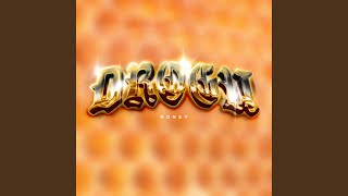 Honey - Drogu