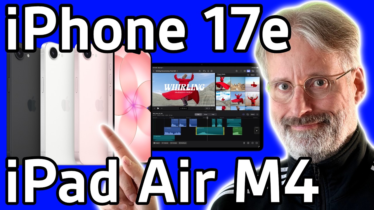 Bleibt alles Anders - iPhone 17e und iPad Air M4 sind da | Apfeltalk