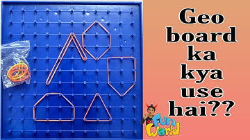 geo board kya hai?? geo board kyu use kia jata hai?