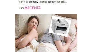Funny Printer Magenta Memes(Moth Memes 2.0)