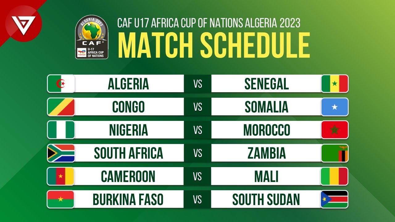 CAF U17 Africa Cup of Nations Algeria 2023 - Group Stage Match Schedule