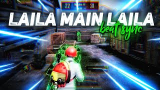 Laila Main Laila x Pubg Mobile Beat Sync | Best Pubg Beat Sync Montage  | Siddha Gaming Style