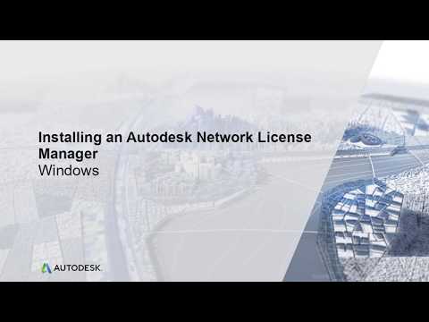 Installing an Autodesk Network License Manager - Windows