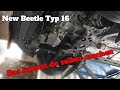 Wartung - New Beetle Typ 16 - Das kannst du selber machen