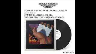 Tomasz Guiddo feat. Kasar - Hide (The Juan MacLean Remix)