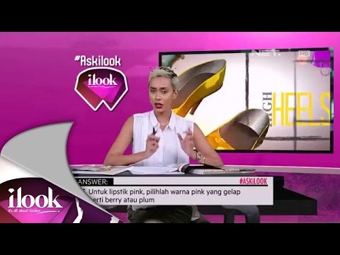 Ask iLook: Tips Memilih Warna Lipstik untuk Tipe Kulit Sawo Matang - iLook