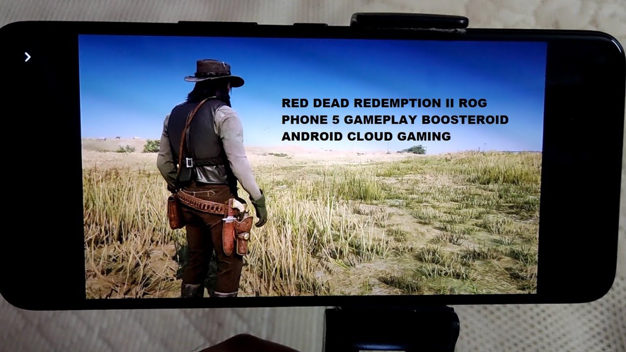 Red Dead Redemption II Android Gameplay Rog Phone 5 Boosteroid Cloud Gaming
