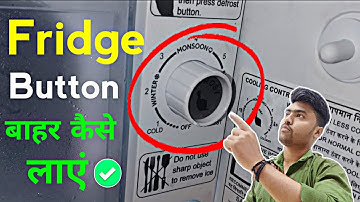 Fridge ka button andar chala jaye to kaise nikale| Haier fridge ka defrost button bahar kaise nikale