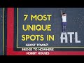 Atlanta&#39;s TOP 7 Most UNIQUE Locations! (Borderline Bizarre|ATL Vlog)