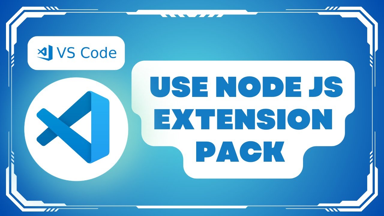 How to Use Node js Extension Pack in VS Code - YouTube