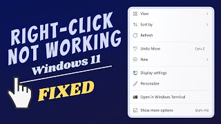 how to fix right-click not working in windows 11 (2 easy steps)