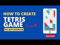 Create a classic tetris game using mit app inventor stepbystep tutorial for beginners