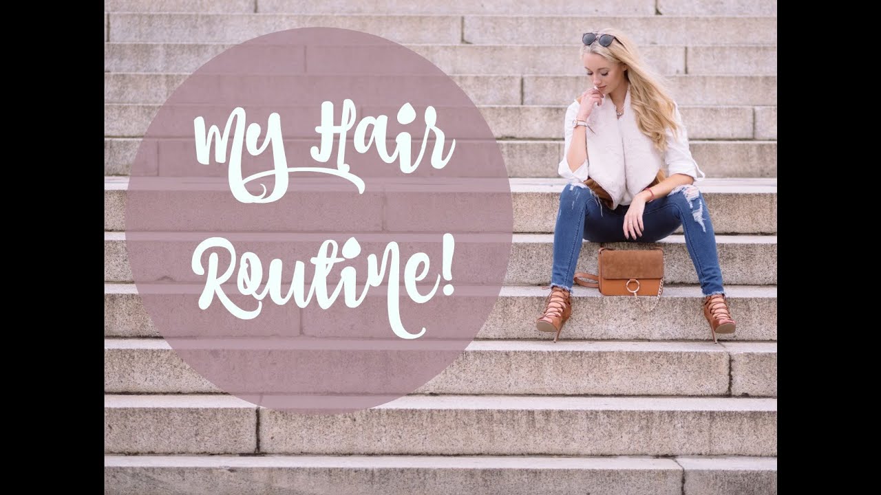 My Hair Routine!  |  Fashion Mumblr