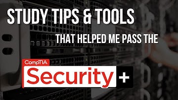 How I Passed the CompTIA Security+ sy0-501 exam | Study tips & Tools