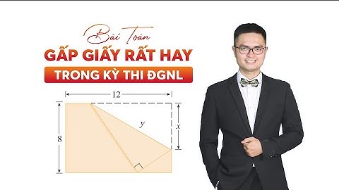 Bài toán gấp giấy rất hay cho kì thi Đánh Giá Năng Lực