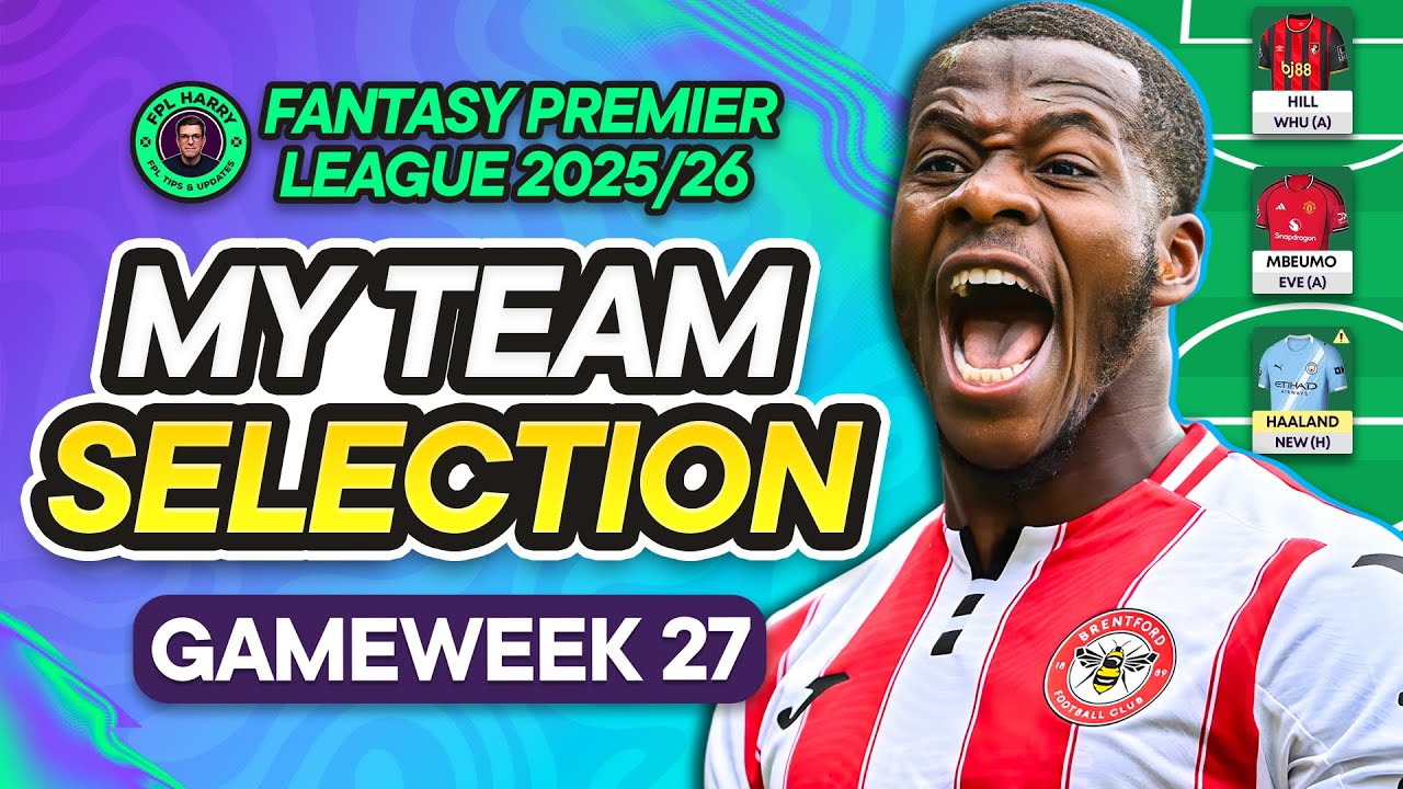 MY FPL GW27 TEAM SELECTION! 📱 Dango vs Rayan vs Wilson? 🤔 | Fantasy Premier League Tips 2025/26