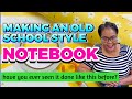 Made from scratch  easy refillable notebook  old school style