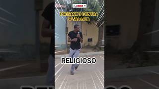 PREGANDO CONTRA O SISTEMA #igreja #pentecostal #evangelho