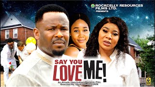 Say You Love Me   Zubby Micheal  Ify Eze  Latest 2024 Nollywood Movie
