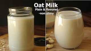 Homemade OAT milk - 2 ways  | How To Make Oat Milk | Non Slimy Oat Milk | Oats Milk How To Make Creamy Oat Milk 2 Ways Not Slimy