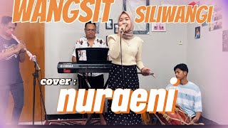 WANGSIT SILIWANGI || LAGU BUHUN VOC: NURAENI || BAJIDOR TANJI@uhechannel414