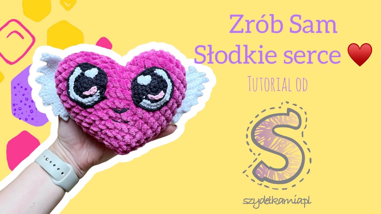 Zr b Sam Maskotk Na Szyde ku S odkie Serce Tutorial Krok Po Kroku zr-b-sam-maskotk-na-szyde-ku-s-odkie-serce-tutorial-krok-po-kroku