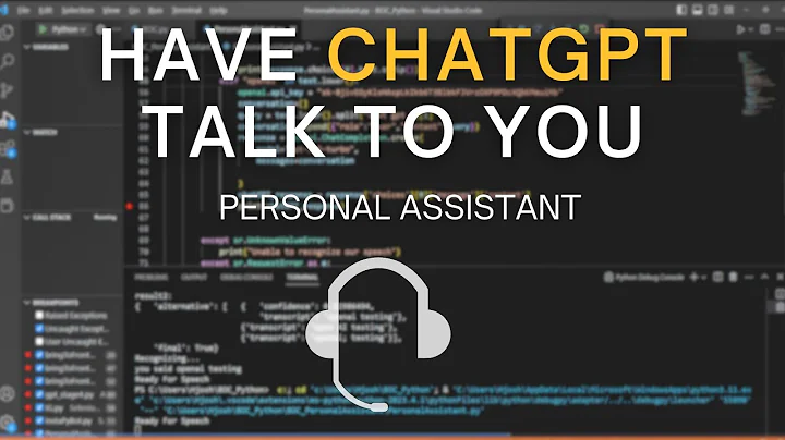 Create Your Own Personal Assistant with Python and ChatGPT API
