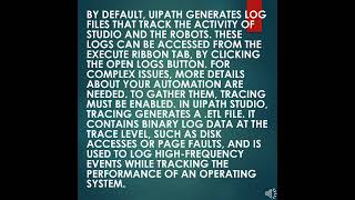 What is tracing and how do you enable tracing in UiPath?