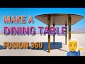 Learning Fusion 360 for Beginners [#2] – Model a Dining Table