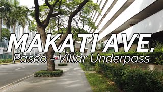 [4k] Walking Along Makati Avenue, Paseo - Villar Underpass, Makati City, Philippines | Walking Tour