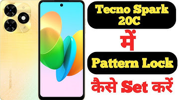 How to set pattern lock in Tecno Spark 20C || Tecno Spark 20C me pattern lock kaise lagaye ||