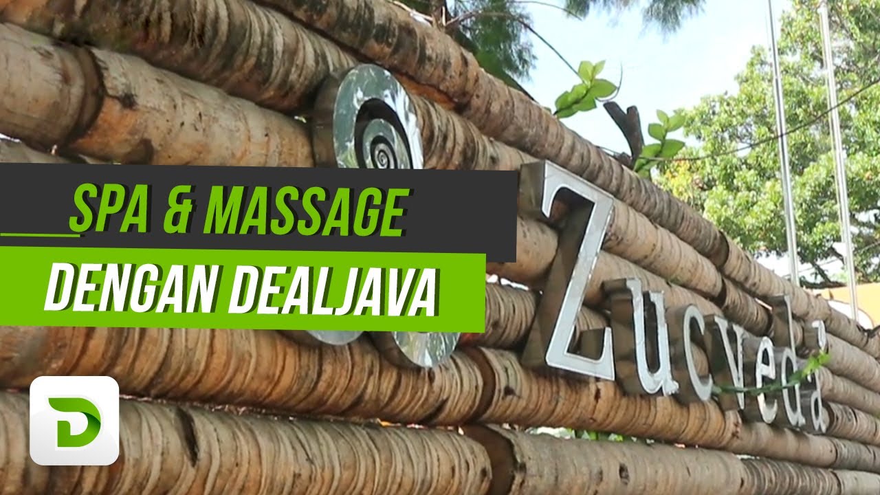 Spa dan Massage di Zucveda dengan Dealjava YouTube