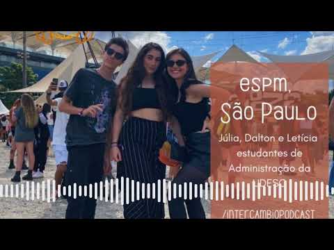 #52 ESPM, São Paulo - Podcast Intercâmbio
