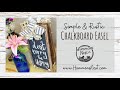 DIY a $5 Chalkboard Easel using sign blanks