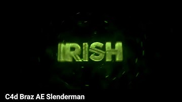 INTRO FOR IRISH (ft. Braz, ArthurFX)