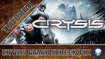Crysis Black Screen REAL FIX!! Works for Windows 8.1 and for your AMD FX Chip