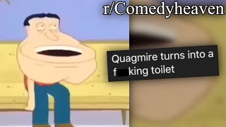 r/Comedyheaven | QUAGMIRE TOILET