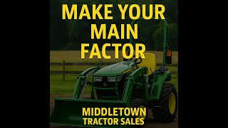 Middletown Tractor Sales | Experience the John Deere Difference 🚜