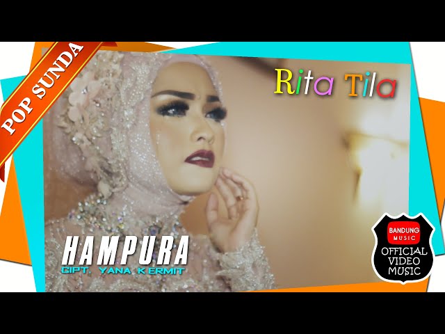 HAMPURA - Rita Tila [Official Bandung Music] class=