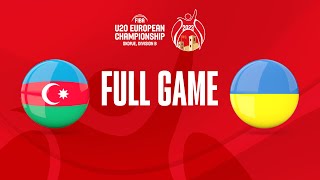 Azerbaijan v Ukraine | Full Basketball Game | FIBA U20 European Championship 2023